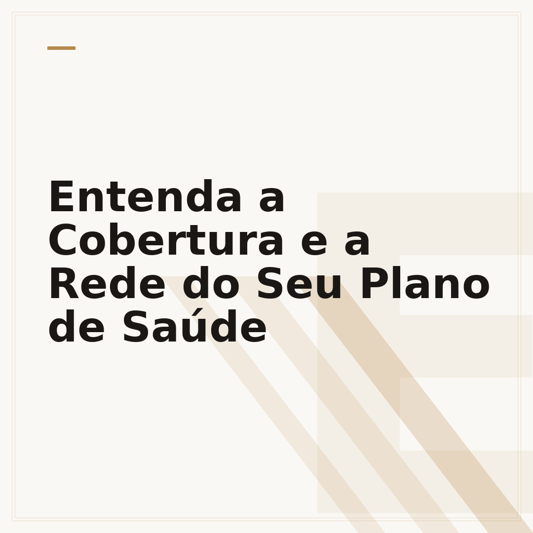 Entenda a Cobertura e a Rede do Seu Plano de Saúde