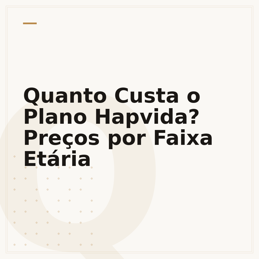 Quanto Custa o Plano Hapvida? Preços por Faixa Etária