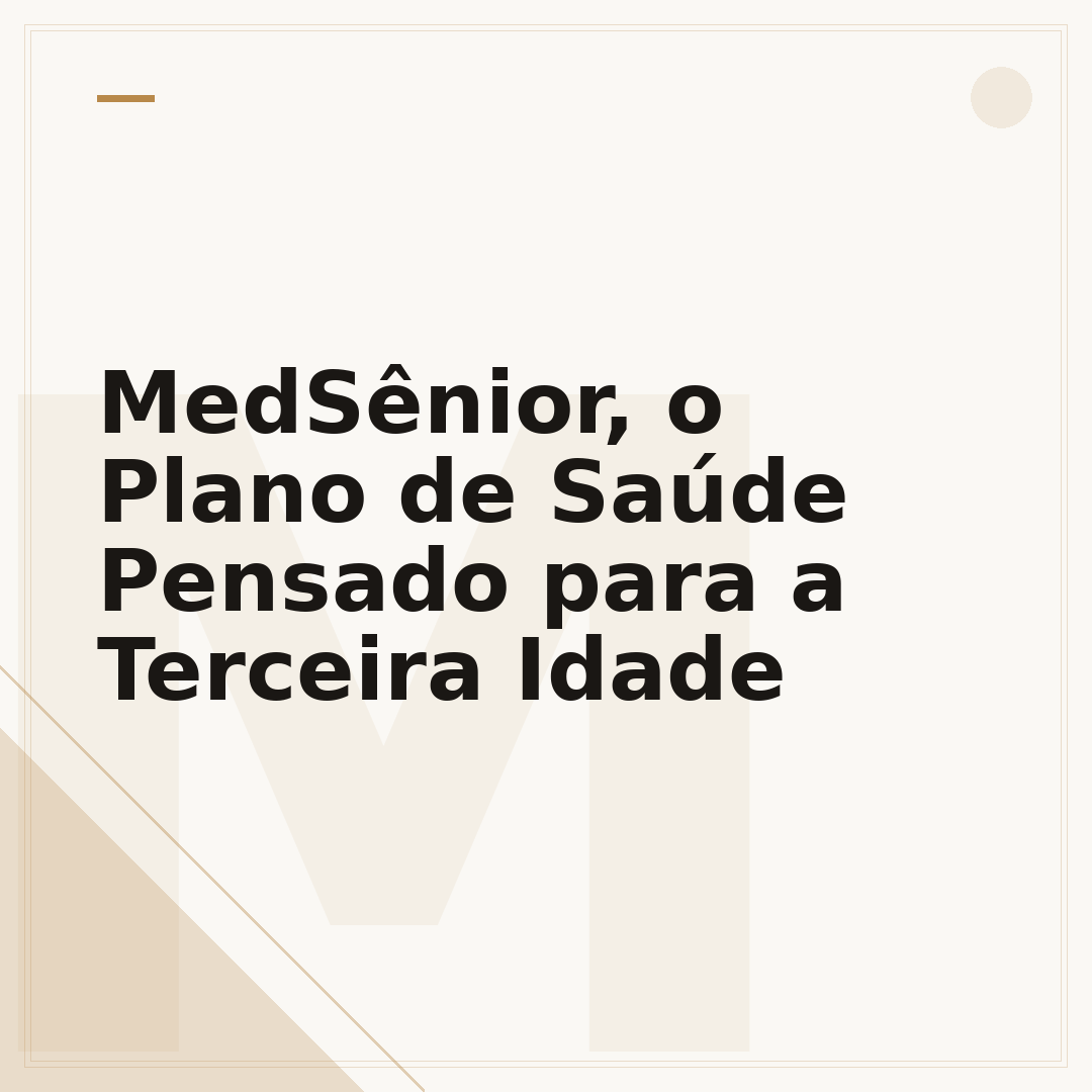 MedSênior, o Plano de Saúde Pensado para a Terceira Idade