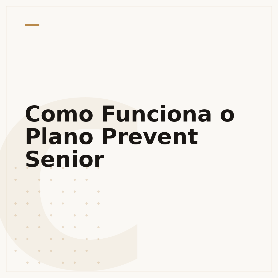 Como Funciona o Plano Prevent Senior